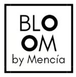 BLOOM by Mencía